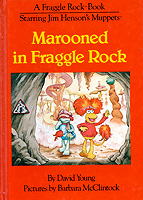 MAROONED IN FRAGGLE ROCK 