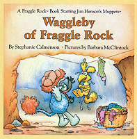 WAGGLEBY OF FRAGGLE ROCK