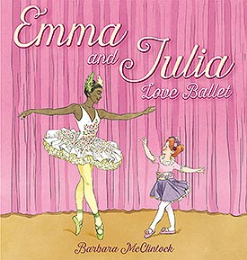 EMMA AND JULIA LOVE BALLET book cover