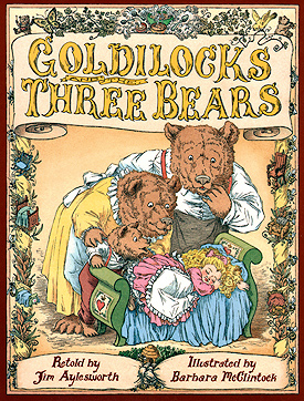 GOLDILOCKS AND THE THREE BEARS book cover