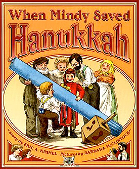 WHEN MINDY SAVED HANNUKAH book cover